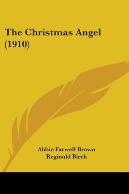 The Christmas Angel (1910) 1104385260 Book Cover