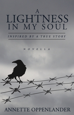 A Lightness in My Soul: Inspired by a True Story 3948100195 Book Cover