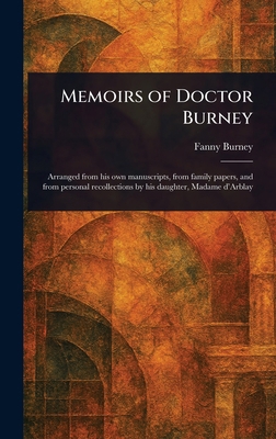 Memoirs of Doctor Burney 1023509768 Book Cover