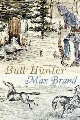 Bull Hunter 197836721X Book Cover