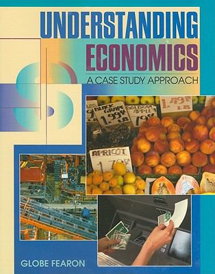 Understanding Economics: A Case Study Approach 0835918106 Book Cover