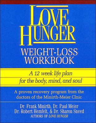 Love Hunger Weight-Loss Workbook 0840732201 Book Cover