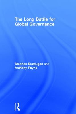 The Long Battle for Global Governance 0415699789 Book Cover