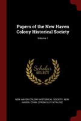 Papers of the New Haven Colony Historical Socie... 1375866508 Book Cover