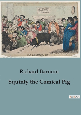 Squinty the Comical Pig B0CCHHDLD1 Book Cover