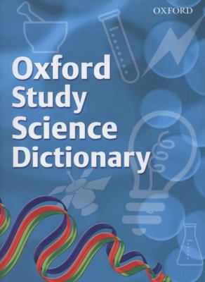 Oxford Science Study Dictionary 0199116377 Book Cover