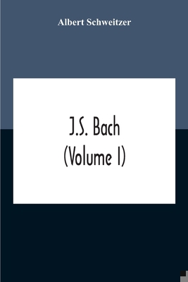 J.S. Bach (Volume I) 9354188974 Book Cover