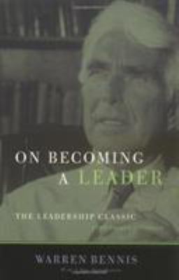 On Becoming a Leader: The Leadership Classic 0738208175 Book Cover