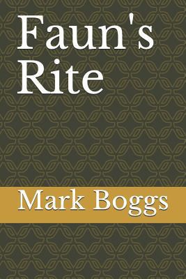 Faun's Rite 1980404828 Book Cover