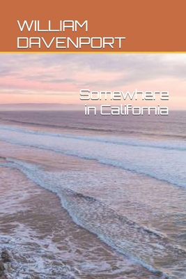 Somewhere in California B0CCCR36NG Book Cover