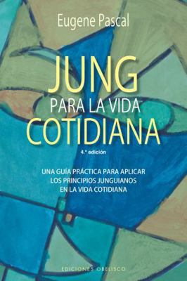 Jung Para La Vida Cotidiana [Spanish] 8491114238 Book Cover