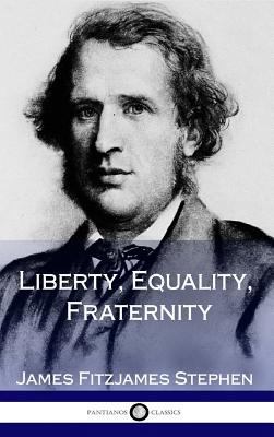 Liberty, Equality, Fraternity (Hardcover) 1387871676 Book Cover