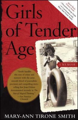 Girls of Tender Age: A Memoir 0743279786 Book Cover