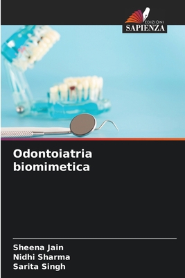 Odontoiatria biomimetica [Italian] 6207542967 Book Cover