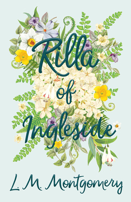 Rilla of Ingleside 1446521826 Book Cover