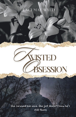 Twisted Obsession B0GL818YMS Book Cover