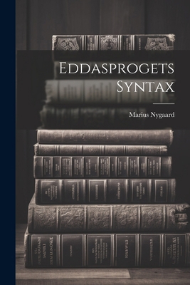 Eddasprogets Syntax [Norwegian] 1022674935 Book Cover