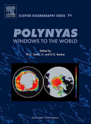 Polynyas: Windows to the World: Volume 74 0444529527 Book Cover
