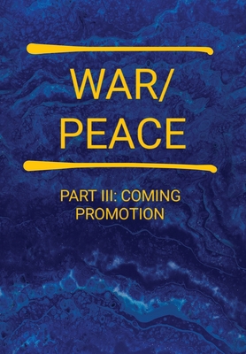 War/Peace - Part III 1649698364 Book Cover