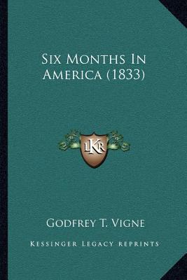 Six Months In America (1833) 1164014951 Book Cover