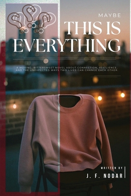 Maybe This Is Everything 1764064283 Book Cover