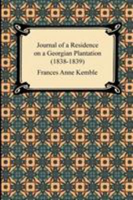 Journal of a Residence on a Georgian Plantation... 142094441X Book Cover