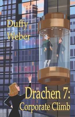 Drachen 7: Corporate Climb B09Z36R45W Book Cover