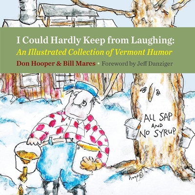 I Could Hardly Keep from Laughing: An Illustrat... 1578690609 Book Cover