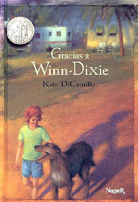 Gracias a Winn-Dixie = Because of Winn-Dixie [Spanish] 8427950020 Book Cover