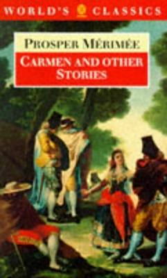 Carmen and Other Stories 019282242X Book Cover