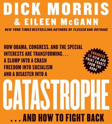 Catastrophe: And How to Fight Back 0061774405 Book Cover