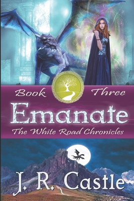 Emanate: Book Three 1500205036 Book Cover