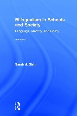 Bilingualism in Schools and Society: Language, ... 1138691283 Book Cover