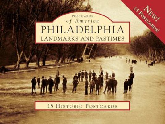 Philadelphia Landmarks and Pastimes 0738562351 Book Cover