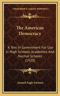 The American Democracy: A Text In Government Fo... 1167140257 Book Cover