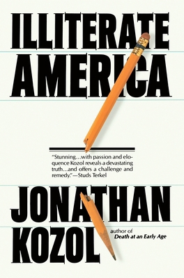 Illiterate America B0079UCMEQ Book Cover