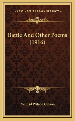 Battle and Other Poems (1916) 1164267892 Book Cover
