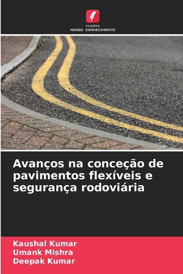 Avanços na conceção de pavimentos flexíveis e s... [Portuguese] 6207964764 Book Cover