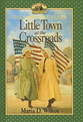 Little Town at the Crossroads 0780784030 Book Cover