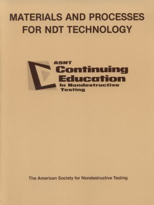 Materials & Processes for Ndt Technology 0931403065 Book Cover