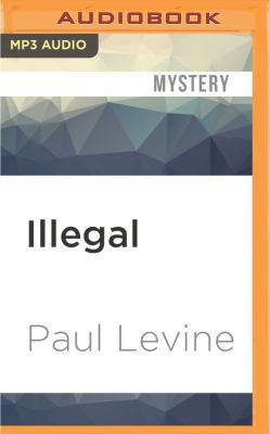 Illegal 1536665592 Book Cover