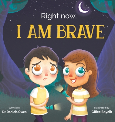 Right Now, I Am Brave 1953177263 Book Cover