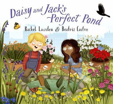 Daisy and Jack's Perfect Pond 1838365176 Book Cover