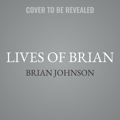 Lives of Brian Lib/E: Ac/DC, Me, and the Making... B096CSH1F1 Book Cover