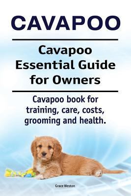 Cavapoo. Cavapoo Essential Guide for Owners. Ca... 1788650697 Book Cover