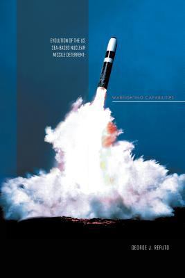 Evolution of the Us Sea-Based Deterrent: War Fi... 1456881140 Book Cover