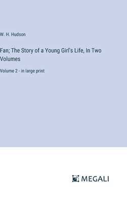 Fan; The Story of a Young Girl's Life, In Two V... 3387310595 Book Cover