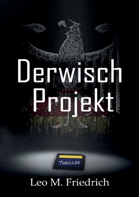 Derwisch-Projekt [German] 3749781184 Book Cover