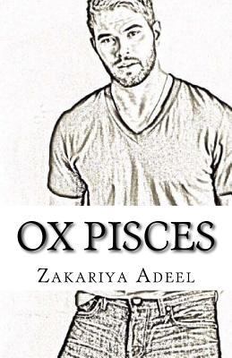 Ox Pisces: The Combined Astrology Series 1974301680 Book Cover