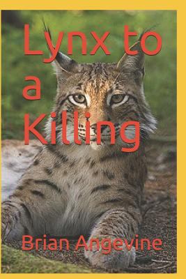 Lynx to a Killing 171999286X Book Cover